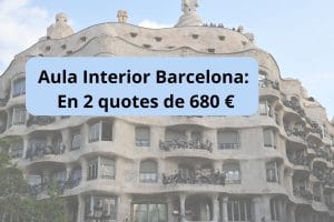 Aula Interior Barcelona - Pagament en dues quotes