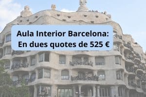 Aula Interior Barcelona - Pagament en dues quotes
