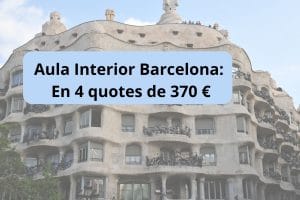 Aula Interior Barcelona - Pagament en quatre quotes