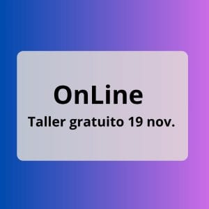 OnLine: Taller gratuito. 19 noviembre, miércoles.