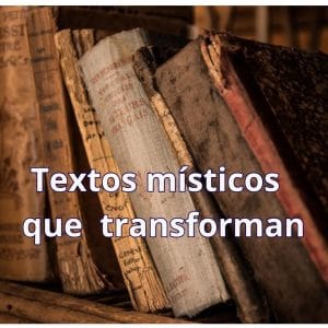 Textos místicos que transforman